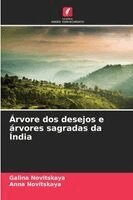 Galina Novitskaya, Anna Novitskaya - Árvore dos desejos e árvores sagradas da Índia, Häftad