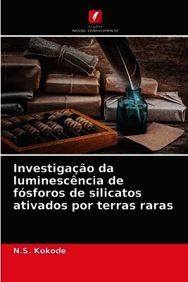 Investigação da luminescência de fósforos de silicatos ativados por terras raras