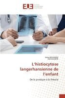 Wala Ben Kridis, Afef Khanfir - L'histiocytose langerhansienne de l'enfant, Häftad. Tillgänglighet: Lägg i varukorg