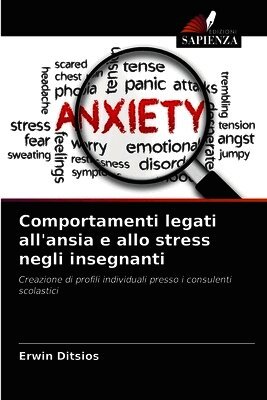 Comportamenti legati all'ansia e allo stress negli insegnanti