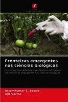 Fronteiras emergentes nas ciências biológicas