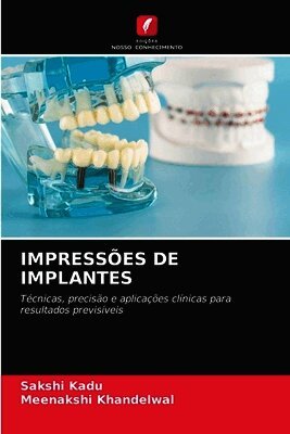 IMPRESSÕES DE IMPLANTES