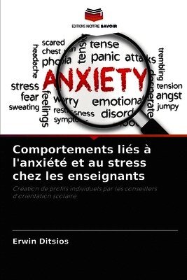 Comportements liés à l'anxiété et au stress chez les enseignants
