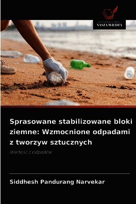 Sprasowane stabilizowane bloki ziemne