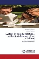 System of Family Relations in the Socialization of an Individual