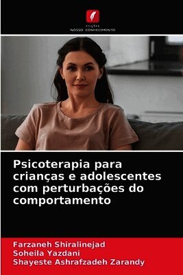 Psicoterapia para crianças e adolescentes com perturbações do comportamento