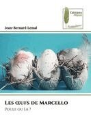 Jean-Bernard Lemal - Les oeufs de Marcello, Häftad. Tillgänglighet: Lägg i varukorg