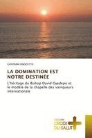 Gontran Ondzotto - Domination Est Notre Destinée, Häftad
