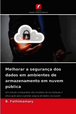Melhorar a segurança dos dados em ambientes de armazenamento em nuvem pública