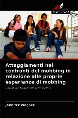 Atteggiamenti nei confronti del mobbing in relazione alle proprie esperienze di mobbing