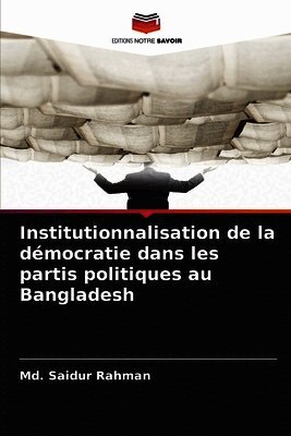 Institutionnalisation de la démocratie dans les partis politiques au Bangladesh