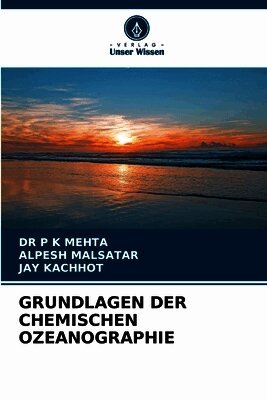 Grundlagen Der Chemischen Ozeanographie