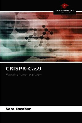 Sara Escobar - CRISPR-Cas9, Häftad