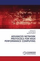 Ratheesh R, Saranya Nair M, Blessina Preethi R - Advanced Network Protocols for High Performance Computing, Häftad