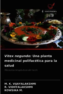 Vitex negundo: Una planta medicinal polifacética para la salud