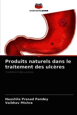Produits naturels dans le traitement des ulcères