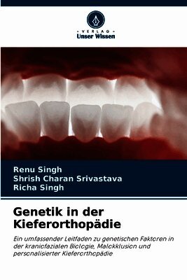 Genetik in der Kieferorthopädie