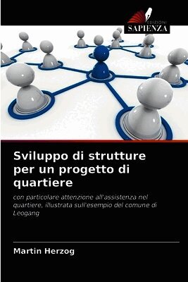 Sviluppo di strutture per un progetto di quartiere