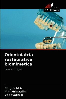 Odontoiatria restaurativa biomimetica