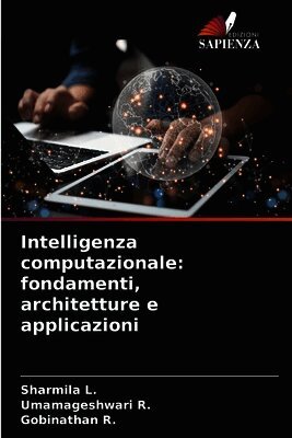Sharmila L, Umamageshwari R, Gobinathan R - Intelligenza computazionale, Häftad