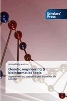 Genetic engineering & bioinformatics tools
