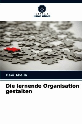 Die lernende Organisation gestalten