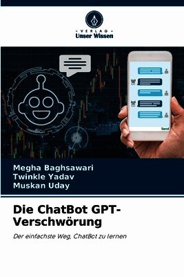 Megha Baghsawari, Twinkle Yadav, Muskan Uday - ChatBot GPT-Verschwörung, Häftad