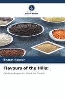 Flavours of the Hills:
