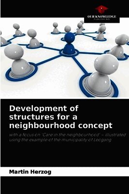 Martin Herzog - Development of structures for a neighbourhood concept, Häftad