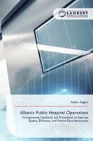 Rudina Degjoni - Albania Public Hospital Operations, Häftad. Tillgänglighet: Lägg i varukorg
