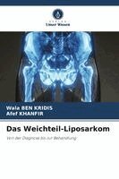 Wala Ben Kridis, Afef Khanfir - Weichteil-Liposarkom, Häftad. Tillgänglighet: Lägg i varukorg