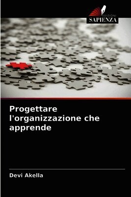 Progettare l'organizzazione che apprende