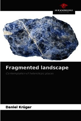 Fragmented landscape