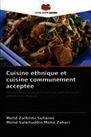 Cuisine ethnique et cuisine communément acceptée