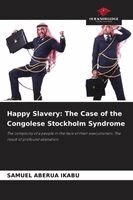 Happy Slavery