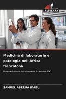 Medicina di laboratorio e patologia nell'Africa francofona