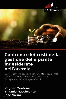 Confronto dei costi nella gestione delle piante indesiderate nell'acerola