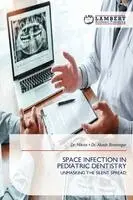 Nikita, Akash Bhatnagar - Space Infection in Pediatric Dentistry, Häftad. Tillgänglighet: Lägg i varukorg