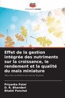 Effet de la gestion intégrée des nutriments sur la croissance, le rendement et la qualité du maïs miniature