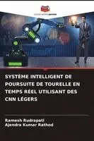 Système Intelligent de Poursuite de Tourelle En Temps Réel Utilisant Des CNN Légers