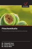 Simerjit Kaur, Anita Sharma, ⁠dr Parul Dhar - Fitochemikalia, Häftad