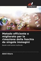 Metodo efficiente e migliorato per la rimozione della foschia da singole immagini