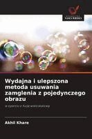 Wydajna i ulepszona metoda usuwania zamglenia z pojedynczego obrazu
