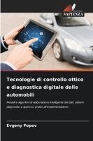 Tecnologie di controllo ottico e diagnostica digitale delle automobili