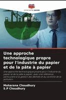 Une approche technologique propre pour l'industrie du papier et de la pâte à papier