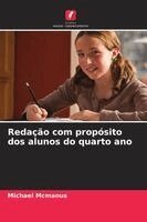 Michael McManus - Redação com propósito dos alunos do quarto ano, Häftad