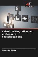 Srashtika Gupta - Calcolo crittografico per proteggere l'autenticazione, Häftad