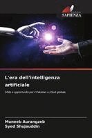 Muneeb Aurangzeb, Syed Shujauddin - L'era dell'intelligenza artificiale, Häftad