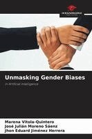 Unmasking Gender Biases