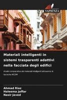 Materiali intelligenti in sistemi trasparenti adattivi nella facciata degli edifici